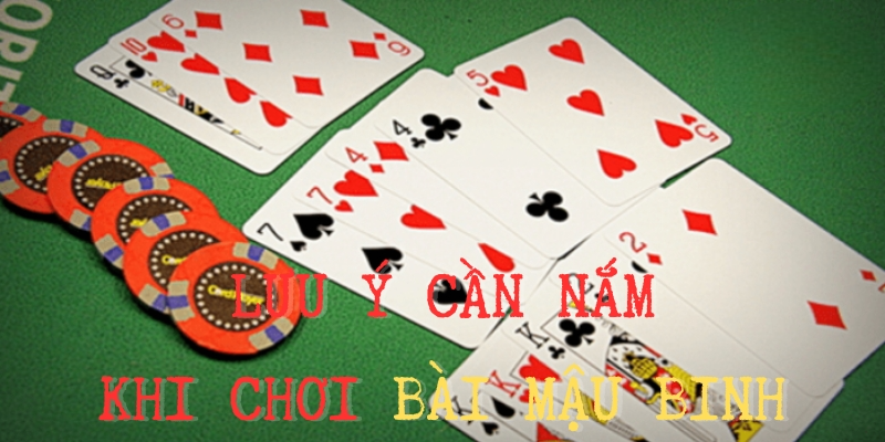 Lưu ý cần nắm khi đánh bài Mậu Binh